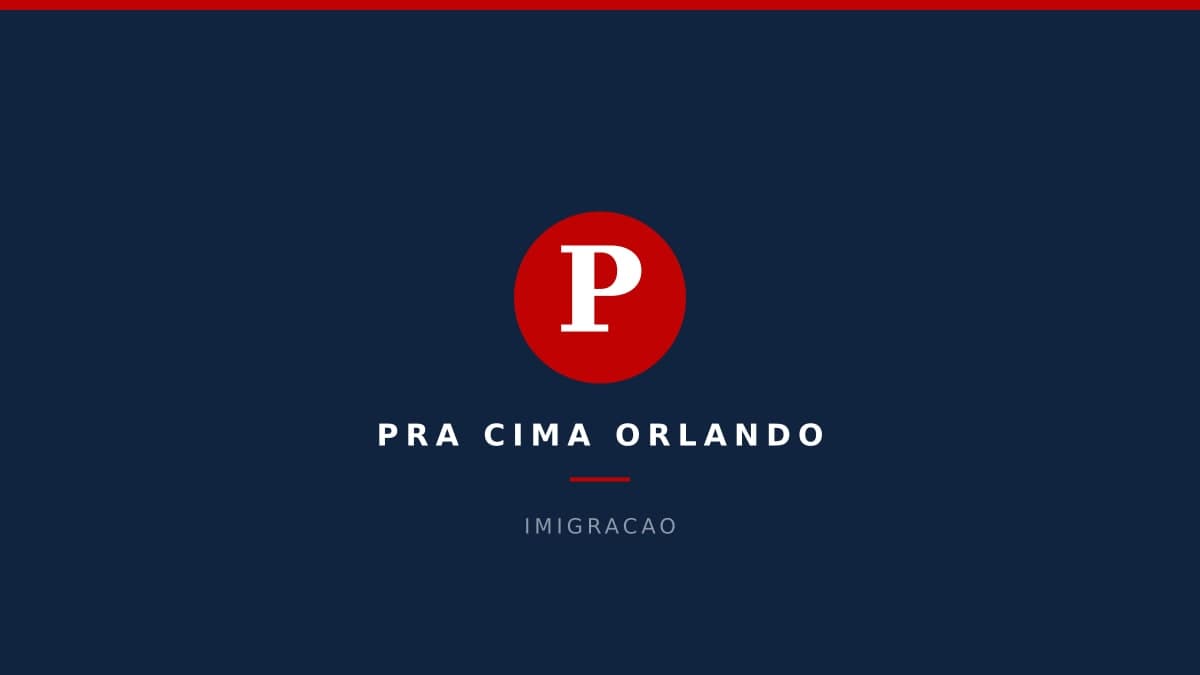 Pra Cima Orlando — imigracao